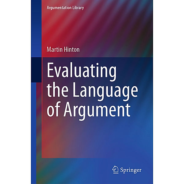 Evaluating the Language of Argument, Martin Hinton
