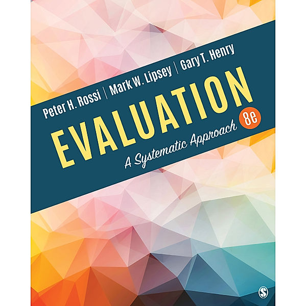 Evaluation, Mark W. Lipsey, Peter H. Rossi, Gary T. Henry