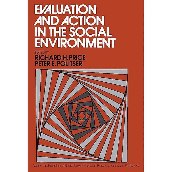 Evaluation and Action in the Social Environment