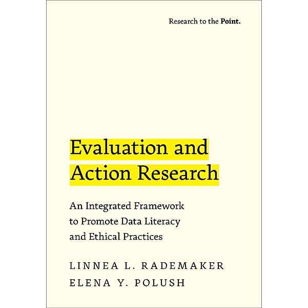 Evaluation and Action Research, Linnea L. Rademaker, Elena Y. Polush