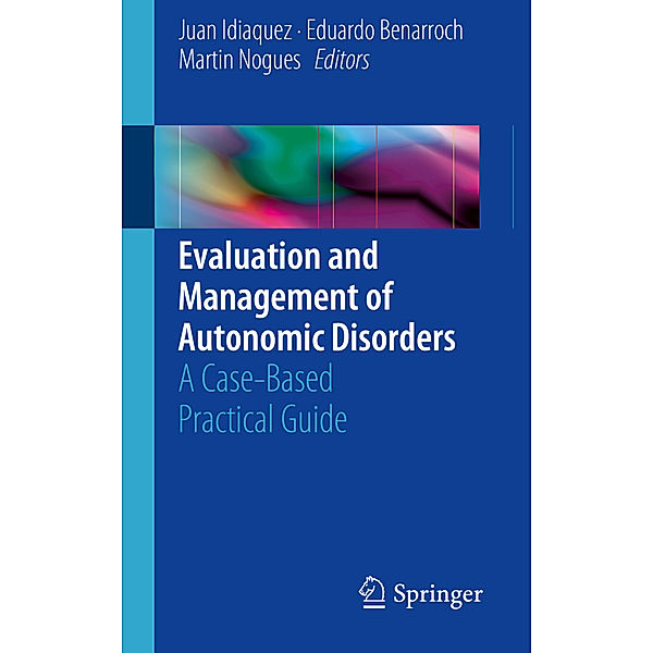 Evaluation and Management of Autonomic Disorders