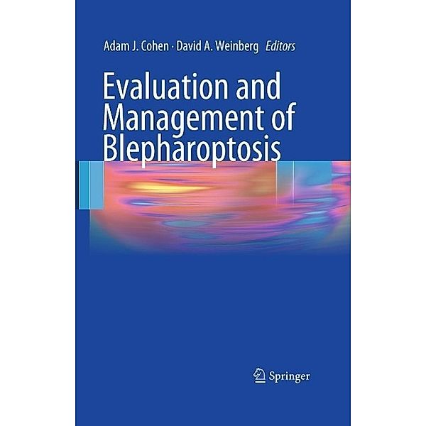 Evaluation and Management of Blepharoptosis