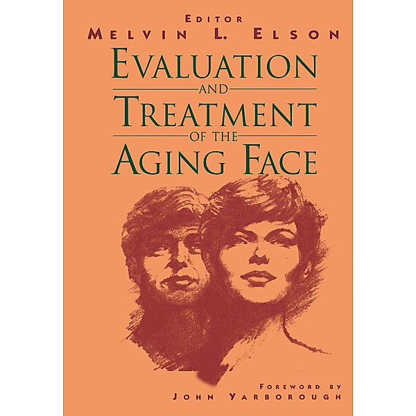 Evaluation and Treatment of the Aging Face