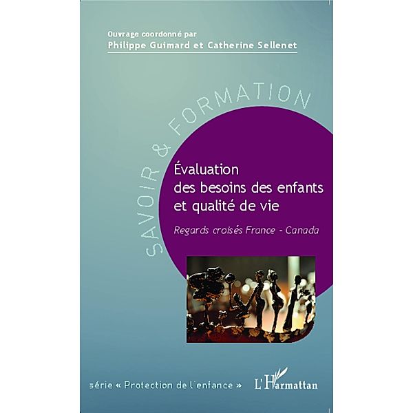 Evaluation des besoins des enfants et qualite de vie, Philippe Guimard Philippe Guimard