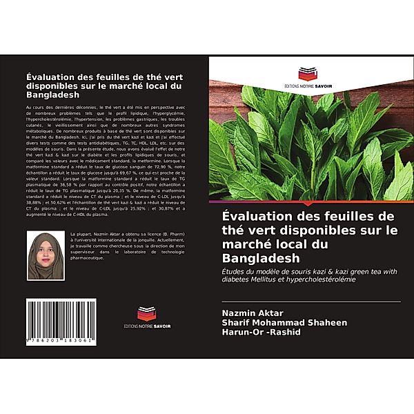 Évaluation des feuilles de thé vert disponibles sur le marché local du Bangladesh, Nazmin Aktar, Sharif Mohammad Shaheen, Harun-Or -Rashid