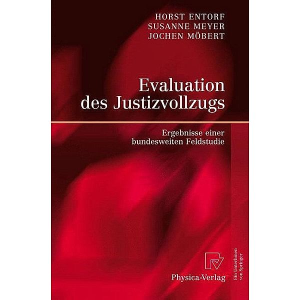 Evaluation des Justizvollzugs, Horst Entorf, Susanne Meyer, Jochen Möbert