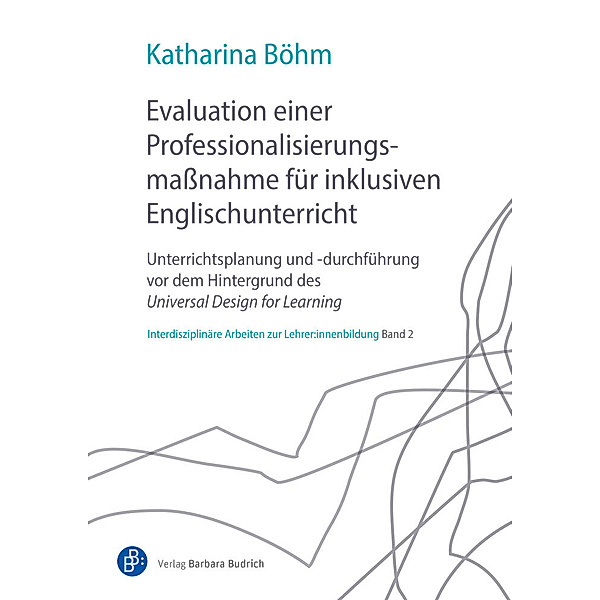 Evaluation einer Professionalisierungsmaßnahme für inklusiven Englischunterricht, Katharina Böhm