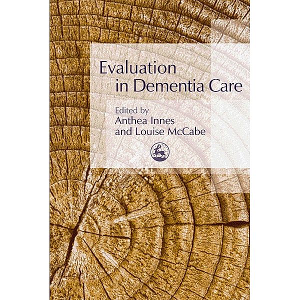 Evaluation in Dementia Care