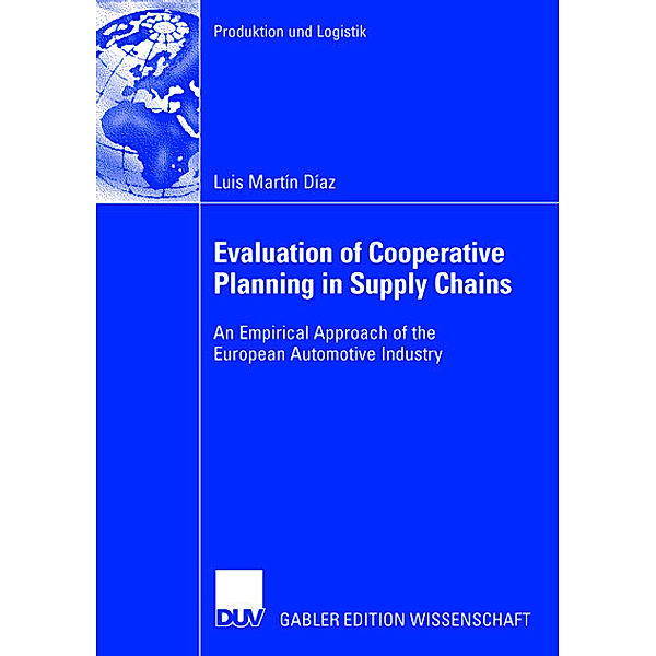 Evaluation of Cooperative Planning in Supply Chains, Luis Martin Diaz