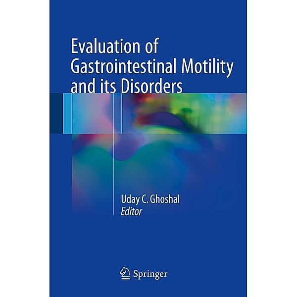 Evaluation of Gastrointestinal Motility and its Disorders