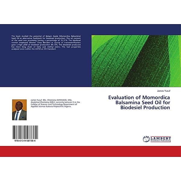 Evaluation of Momordica Balsamina Seed Oil for Biodesiel Production, James Yusuf