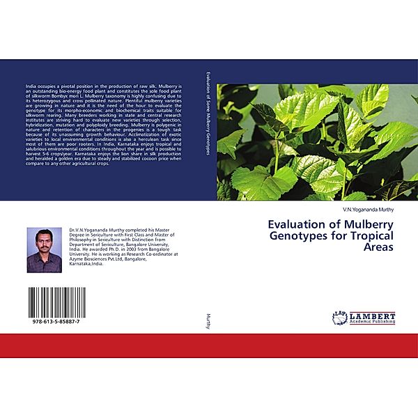 Evaluation of Mulberry Genotypes for Tropical Areas, V.N.Yogananda Murthy
