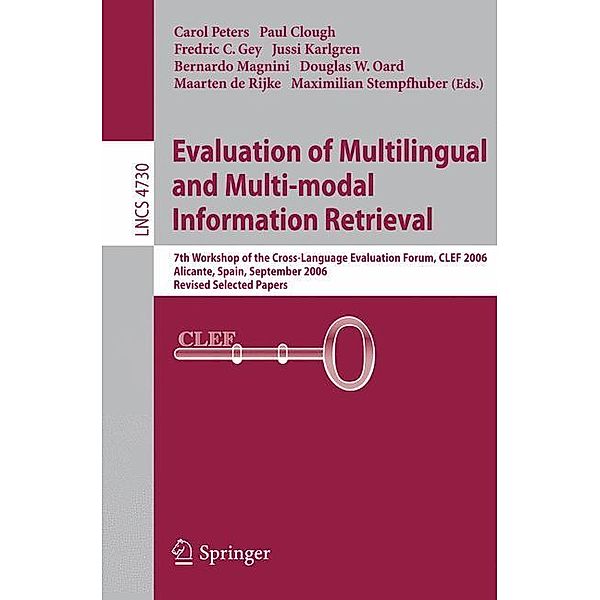 Evaluation of Multilingual and Multi-modal Information Retrieval