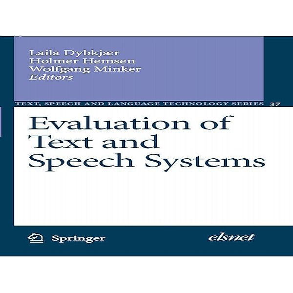 Evaluation of Text and Speech Systems / Text, Speech and Language Technology Bd.37