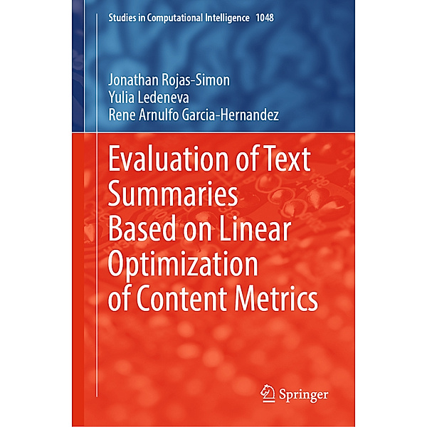 Evaluation of Text Summaries Based on Linear Optimization of Content Metrics, Jonathan Rojas-Simon, Yulia Ledeneva, Rene Arnulfo Garcia-Hernandez