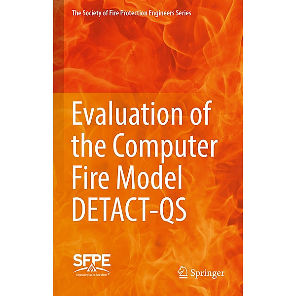 Evaluation of the Computer Fire Model DETACT-QS, Society for Fire Protection Engineers