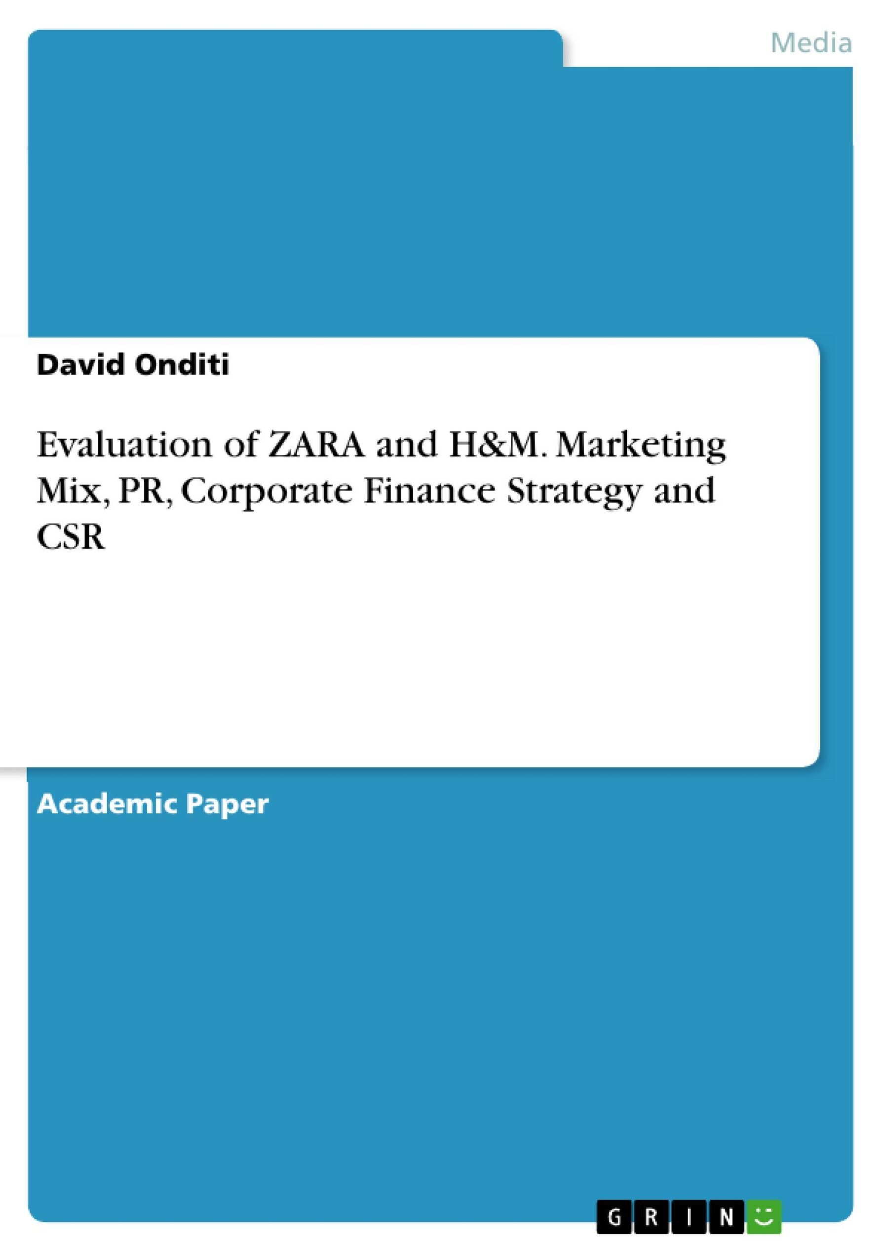 Evaluation of ZARA and H&M. Marketing Mix, PR, Corporate Finance Strategy  and CSR eBook v. David Onditi | Weltbild