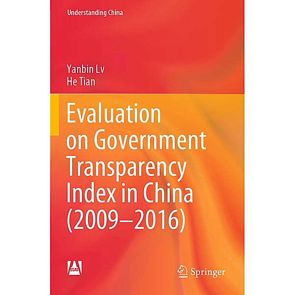 Evaluation on Government Transparency Index in China (2009-2016), Yanbin Lv, He Tian