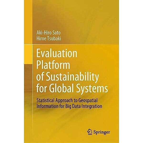 Evaluation Platform of Sustainability for Global Systems, Aki-Hiro Sato, Hiroe Tsubaki