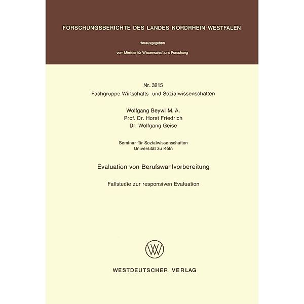 Evaluation von Berufswahlvorbereitung / Forschungsberichte des Landes Nordrhein-Westfalen Bd.3215, Wolfgang Beywl