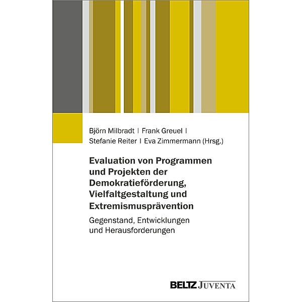 Evaluation von Programmen und Projekten der Demokratieförderung, Vielfaltgestaltung und Extremismusprävention