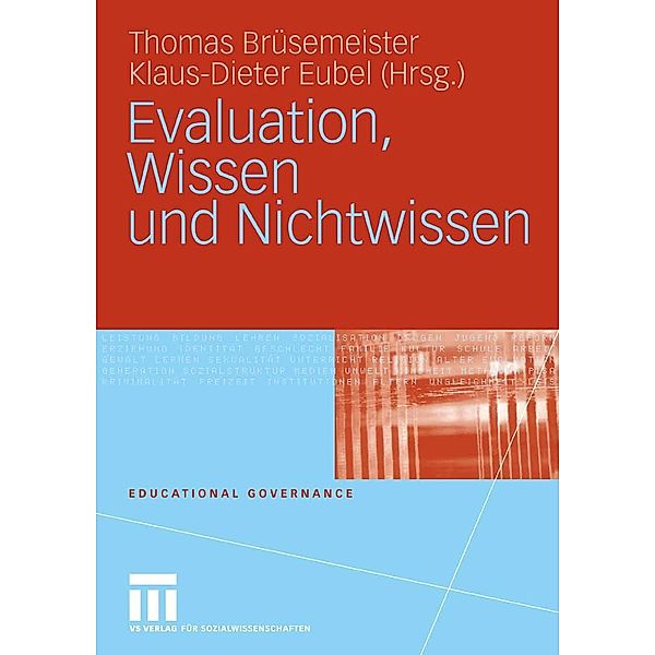 Evaluation, Wissen und Nichtwissen / Educational Governance