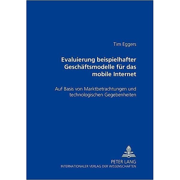 Evaluierung beispielhafter Geschäftsmodelle für das mobile Internet, Tim Eggers