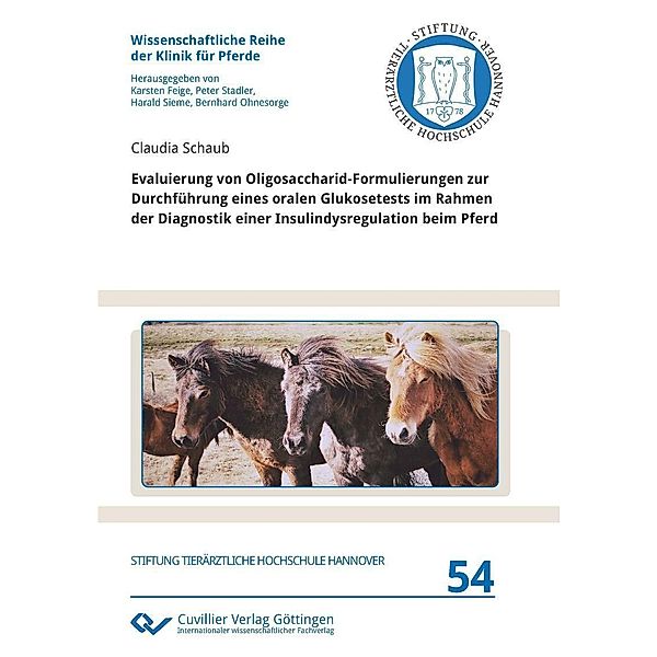 Evaluierung von Oligosaccharid-Formulierungen zur Durchführung eines oralen Glukosetests im Rahmen der Diagnostik einer Insulindysregulation beim Pferd