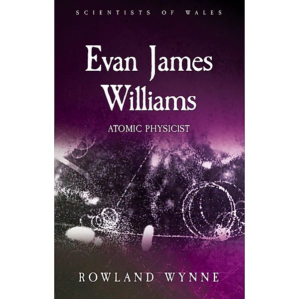 Evan James Williams / Scientists of Wales, Rowland Wynne