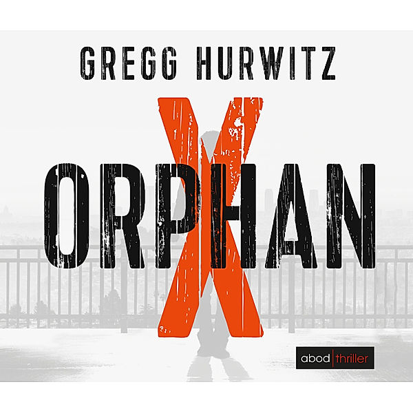 Evan Smoak - 1 - Orphan X, Gregg Hurwitz