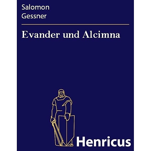 Evander und Alcimna, Salomon Gessner