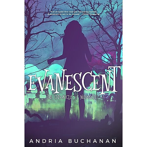 Evanescent / Chronicles of Nerissette Bd.2, Andria Buchanan