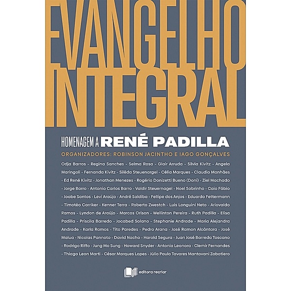 Evangelho Integral, Iago Gonçalves, Robinson Jacintho