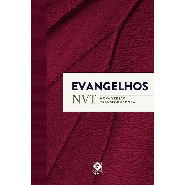 Evangelhos - NVT (Nova Versão Transformadora)