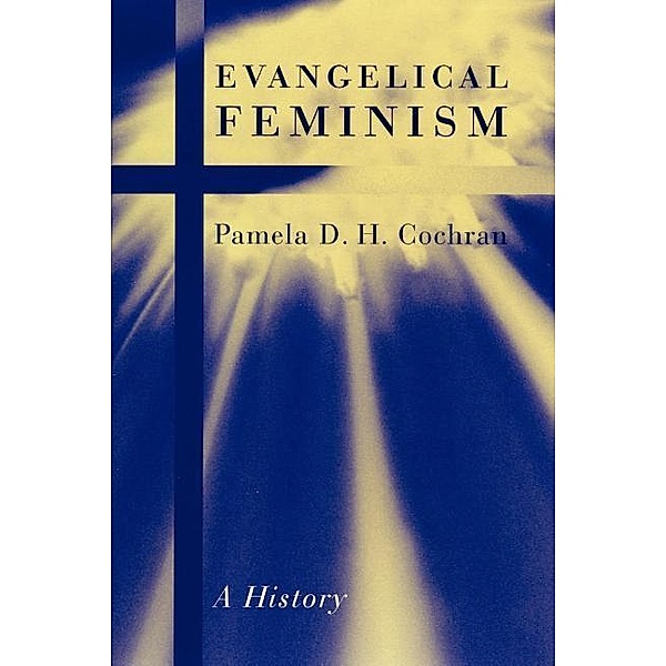 Evangelical Feminism, Pamela D. H. Cochran