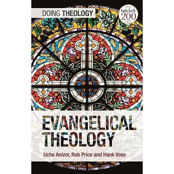 Evangelical Theology, Uche Anizor, Robert B. Price, Hank Voss
