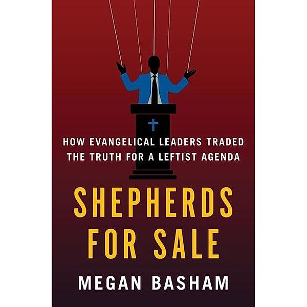 Evangelicals for Rent, Megan Basham