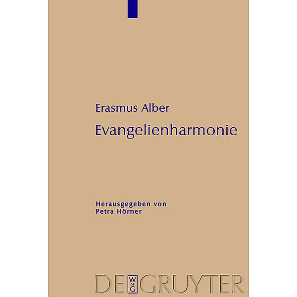 Evangelienharmonie, Erasmus Alber