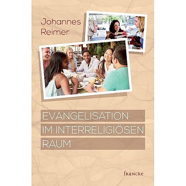 Evangelisation im interreligiösen Raum, Johannes Reimer