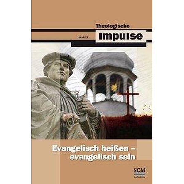 Evangelisch heissen - evangelisch sein, Wilfrid Haubeck, Wolfgang Heinrichs