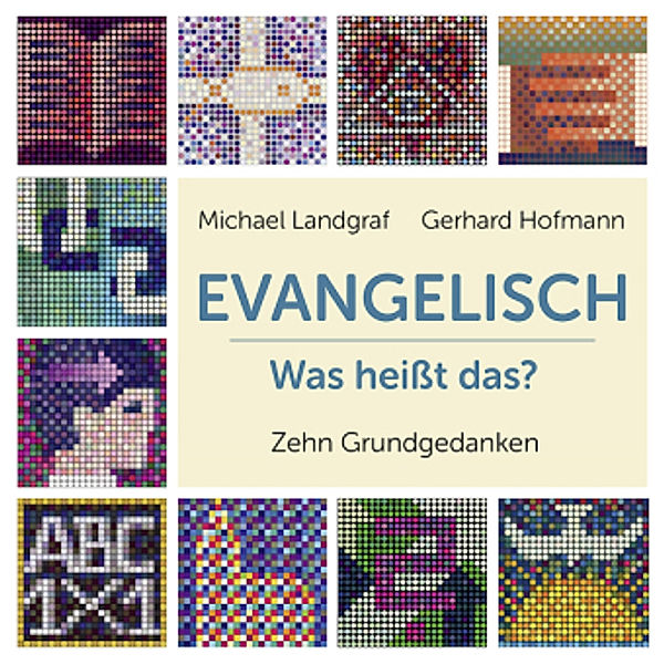 Evangelisch - Was heisst das?, Michael Landgraf