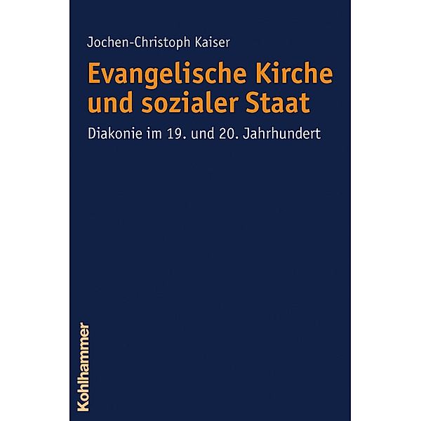 Evangelische Kirche und sozialer Staat, Jochen-Christoph Kaiser