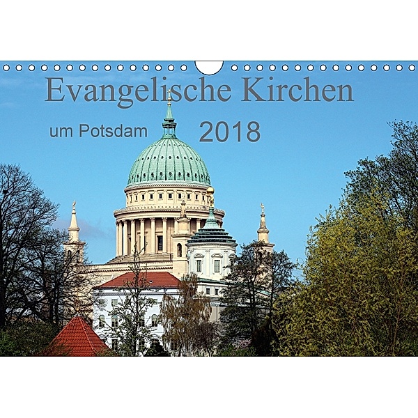 Evangelische Kirchen um Potsdam 2018 (Wandkalender 2018 DIN A4 quer), Bernd Witkowski