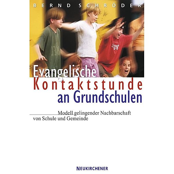 Evangelische Kontaktstunde an Grundschulen, Bernd Schröder