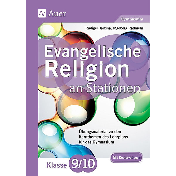 Evangelische Religion an Stationen 9-10 Gymnasium, Rüdiger Jarzina, Ingeborg Radmehr