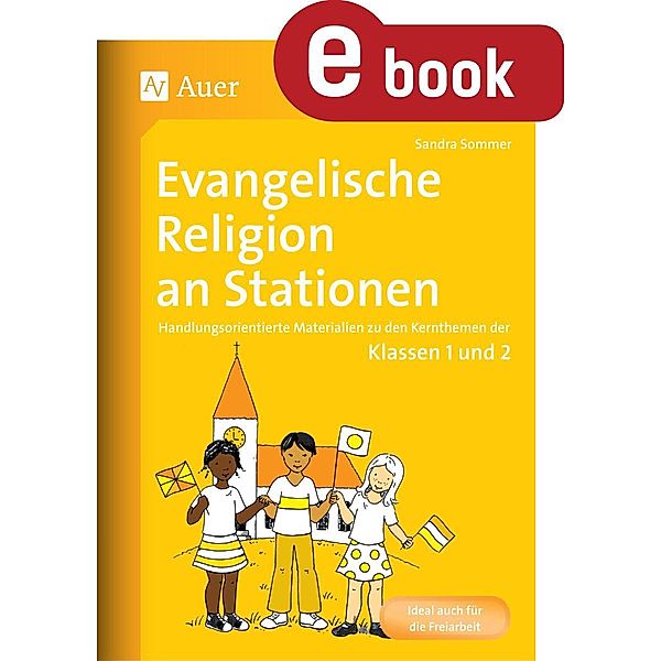 Evangelische Religion an Stationen / Stationentraining GS, Sandra Sommer