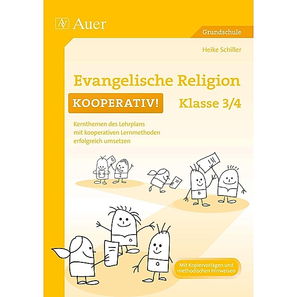 Evangelische Religion kooperativ! Klasse 3/4, Heike Schiller