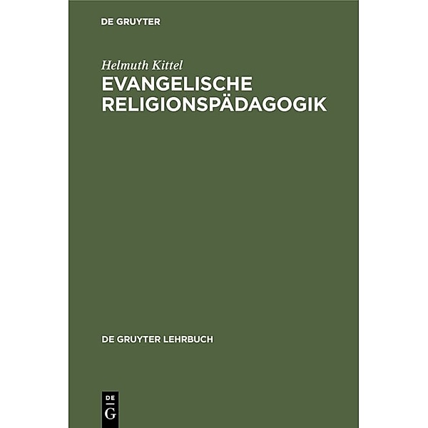 Evangelische Religionspädagogik, Helmuth Kittel
