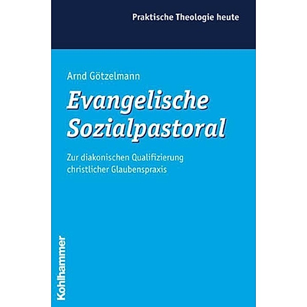 Evangelische Sozialpastoral, Arnd Götzelmann