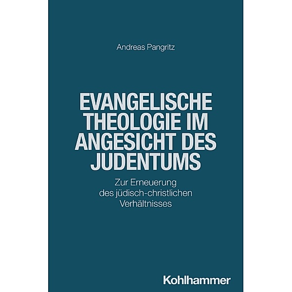 Evangelische Theologie im Angesicht des Judentums, Andreas Pangritz